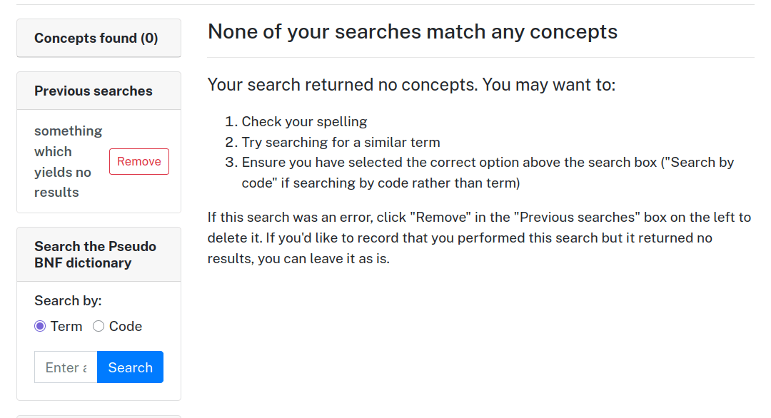 A screenshot from the OpenCodelists builder. The user has previously searched for the string “something which yields no results”. The main section of the builder, which usually displays codes resulting from searches, shows a message with the heading “None of your searches match any concepts” and further explanatory text.